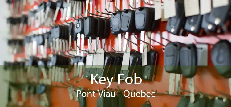 Key Fob Pont Viau - Quebec