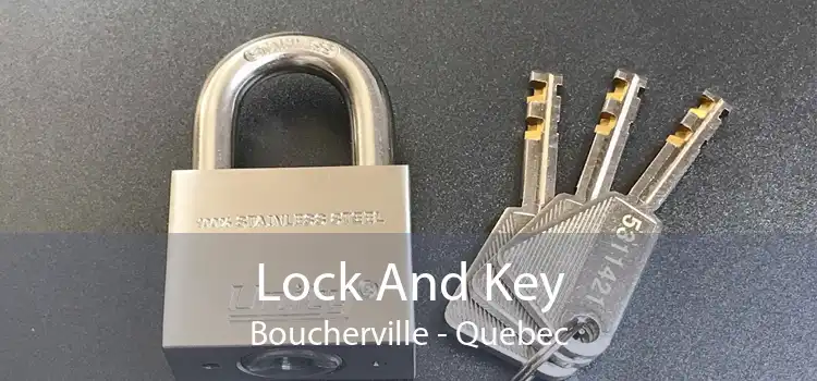 Lock And Key Boucherville - Quebec