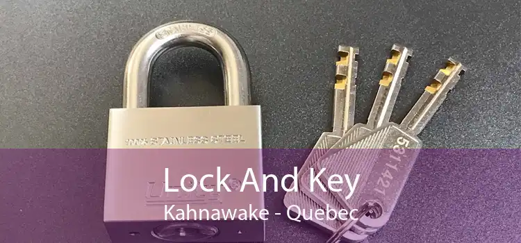 Lock And Key Kahnawake - Quebec