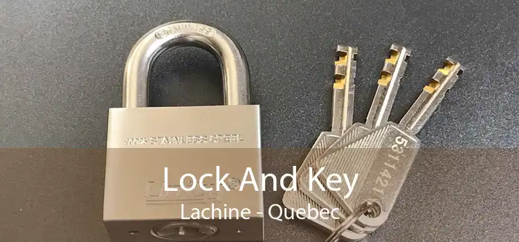 Lock And Key Lachine - Quebec