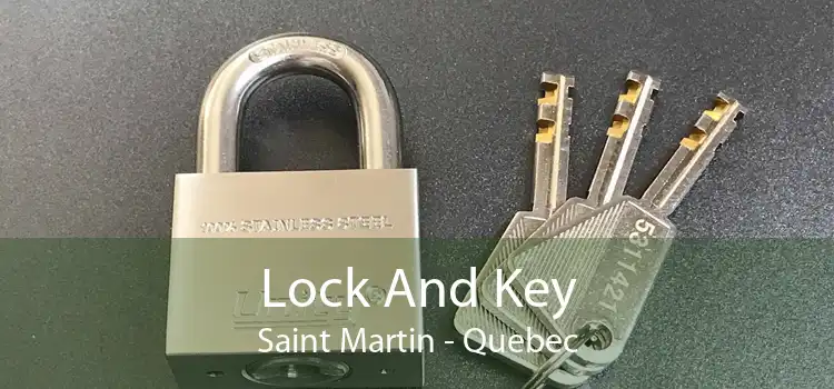 Lock And Key Saint Martin - Quebec