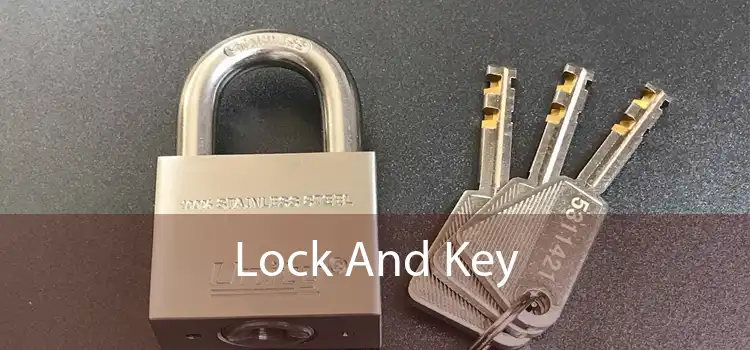 Lock And Key 