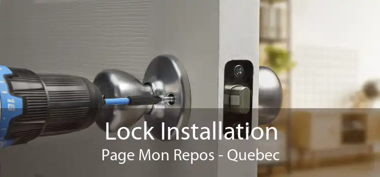 Lock Installation Page Mon Repos - Quebec