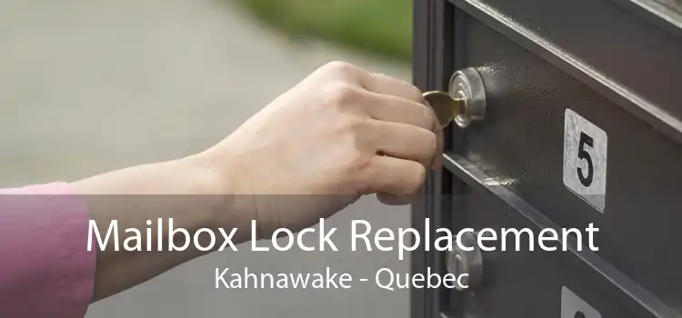 Mailbox Lock Replacement Kahnawake - Quebec