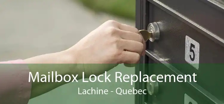 Mailbox Lock Replacement Lachine - Quebec