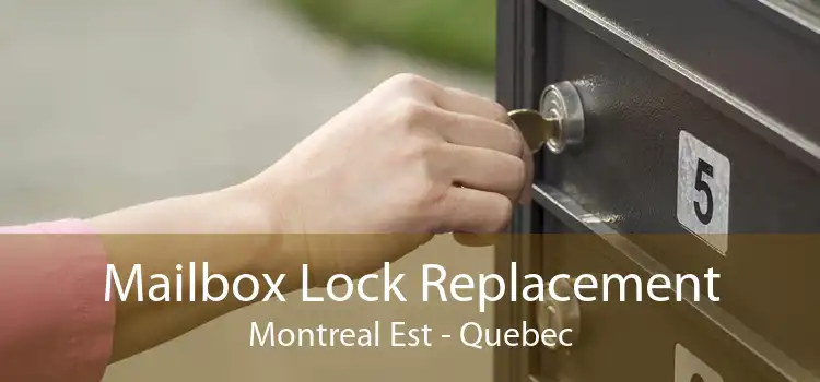 Mailbox Lock Replacement Montreal Est - Quebec