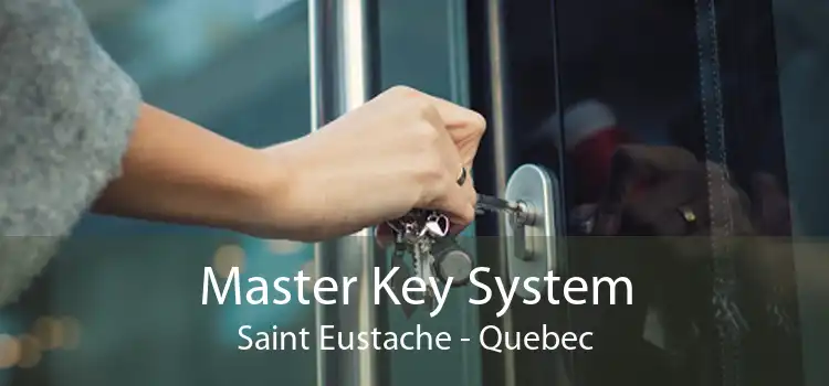 Master Key System Saint Eustache - Quebec