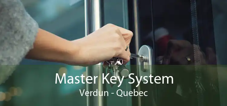 Master Key System Verdun - Quebec