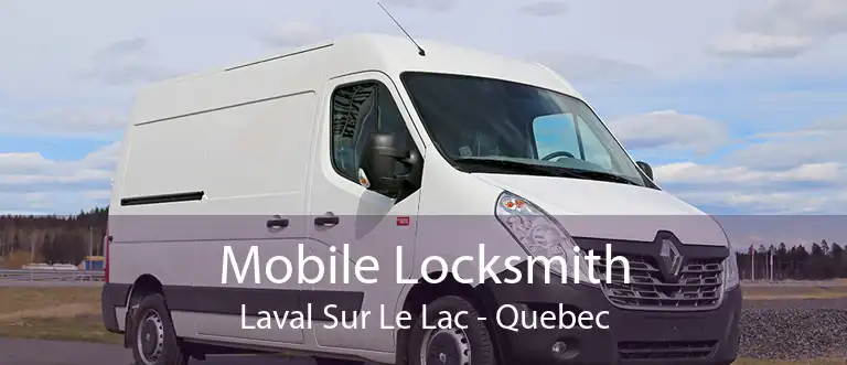 Mobile Locksmith Laval Sur Le Lac - Quebec