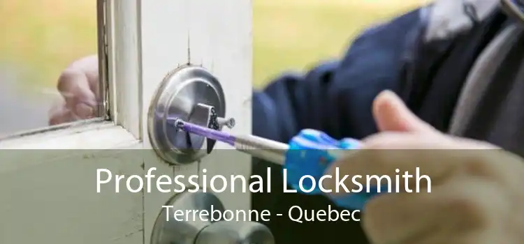 Professional Locksmith Terrebonne - Quebec