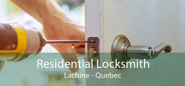 Residential Locksmith Lachine - Quebec