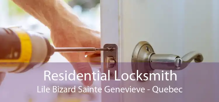 Residential Locksmith Lile Bizard Sainte Genevieve - Quebec