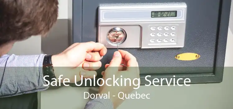Safe Unlocking Service Dorval - Quebec