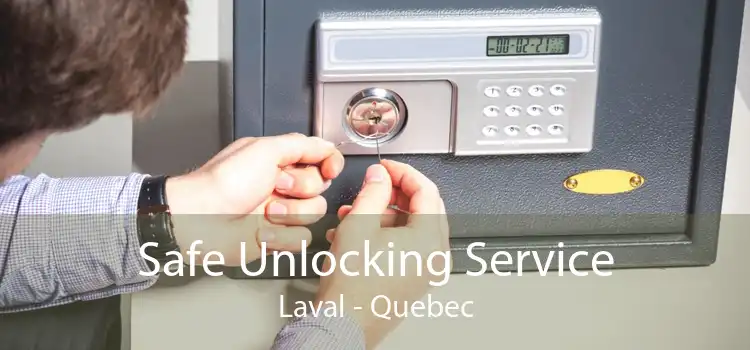 Safe Unlocking Service Laval - Quebec