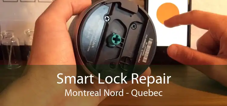 Smart Lock Repair Montreal Nord - Quebec