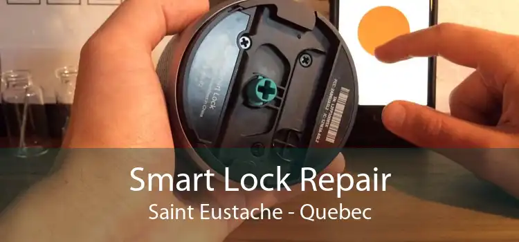 Smart Lock Repair Saint Eustache - Quebec