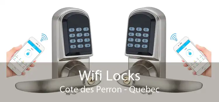 Wifi Locks Cote des Perron - Quebec