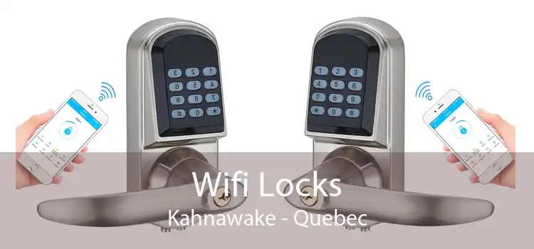 Wifi Locks Kahnawake - Quebec